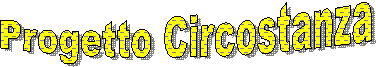 Progetto Circostanza